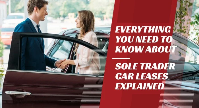 Sole Trader Car Leases Explained