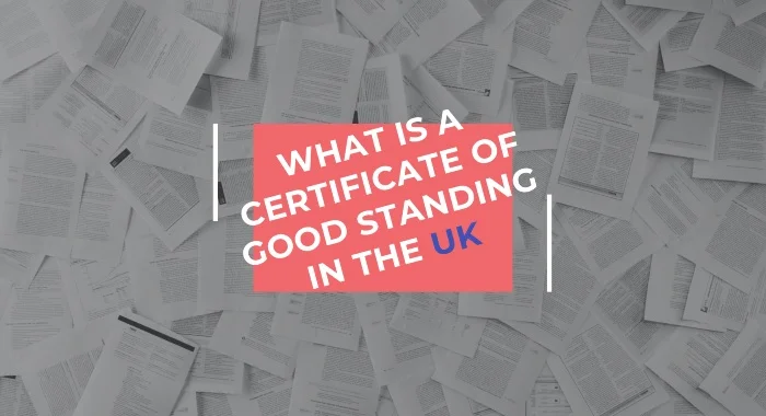 What Is A Certificate Of Good Standing In The UK