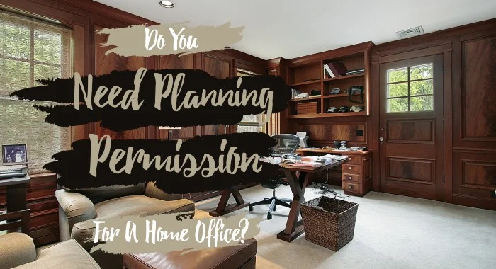 Do You Need Planning Permission For A Home Office?